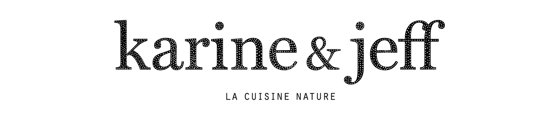 Karine & Jeff - La cuisine Nature